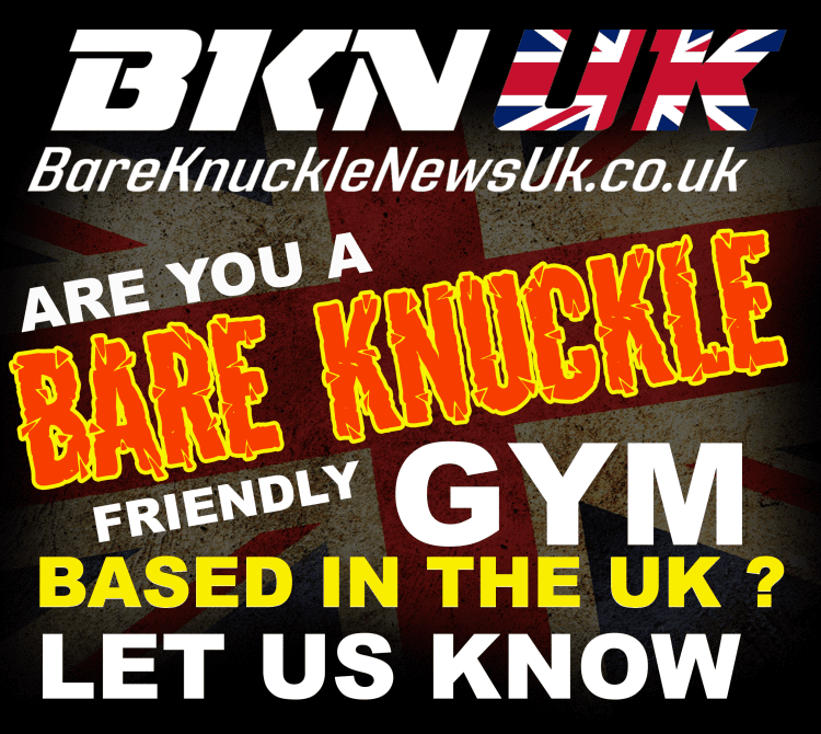 Bare Knuckle Friendly Gyms Uk